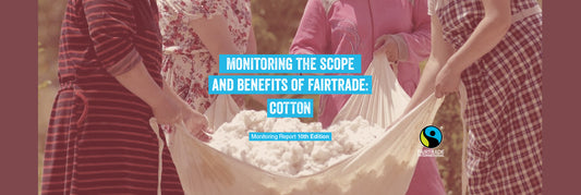 Monitoring the scope and benefits of fairtrade: COTTON