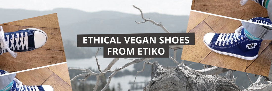 Ethical vegan shoes from Etiko